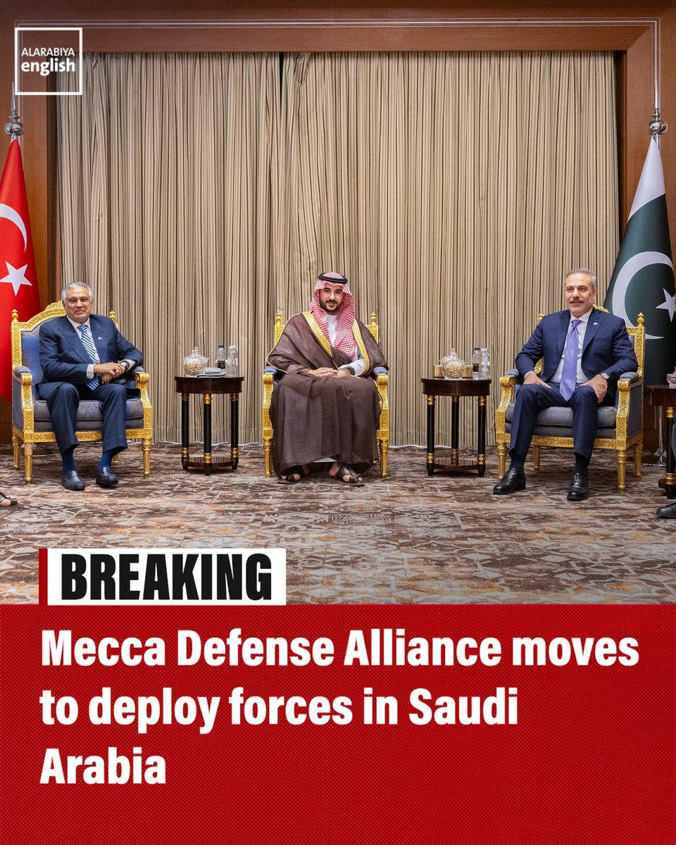 AlArabiya_Eng's tweet photo. 🔴 BREAKING: Saudi Arabia, Pakistan and Turkey agree to immediately begin implementing their collective defense commitments and take steps to provide and rapidly deploy agreed military forces and capabilities in the Kingdom, according to a joint statement following an emergency meeting of the Mecca Defense Alliance.