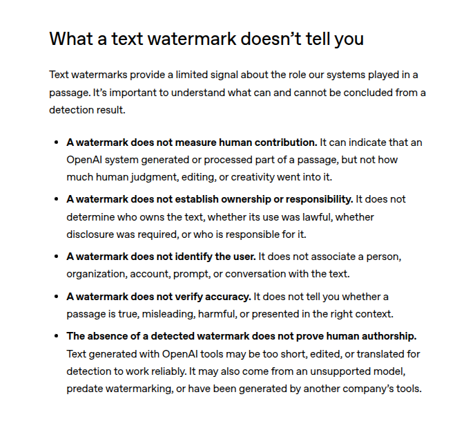 OpenAI list of what a text watermark does not reveal about human contribution, ownership, identity, or accuracy