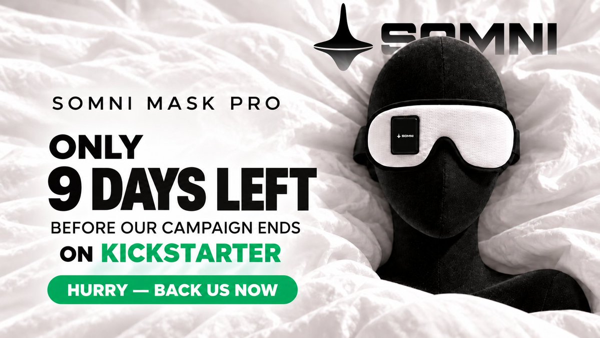 somnimask's tweet photo. ⏳ Just 9 days left until the SOMNI Mask Pro campaign ends on Kickstarter!
Hurry — back the project before time runs out!
#SomniMaskPro #Kickstarter #LucidDreaming https://t.co/WXKPL6luvy