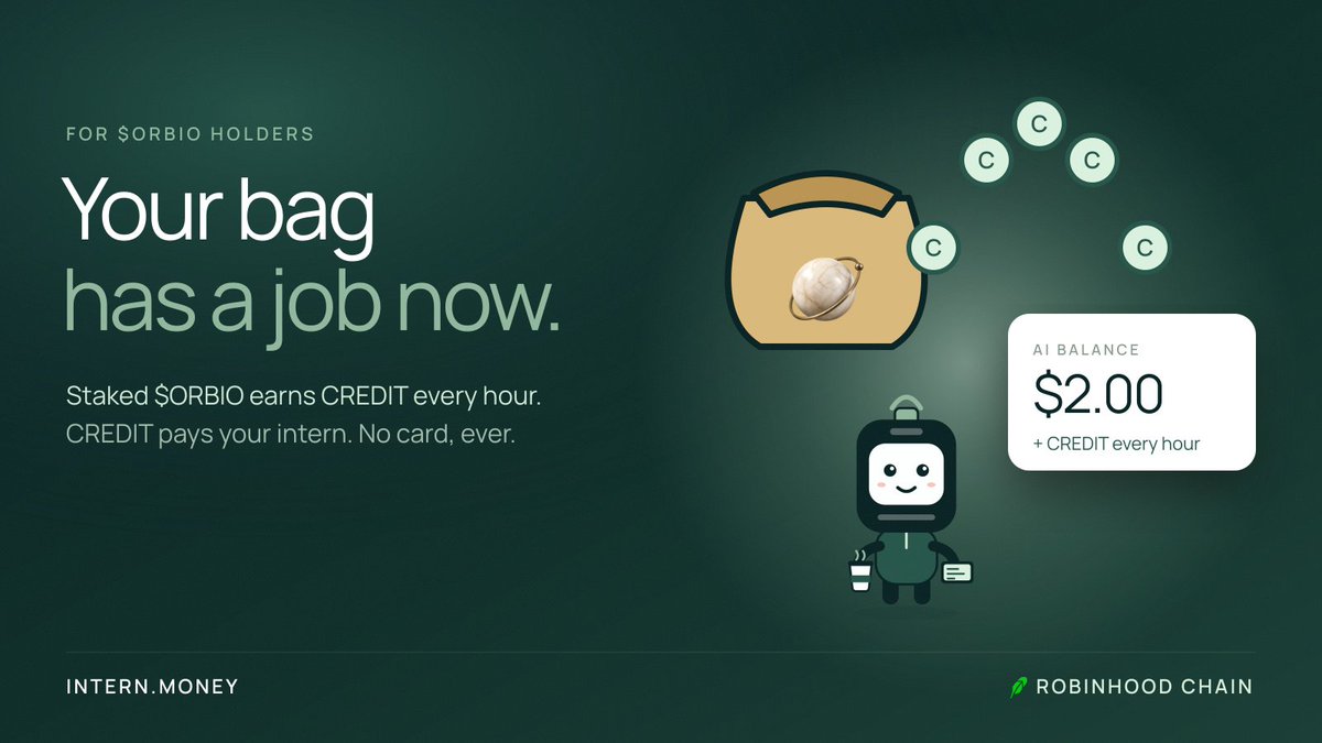 intern_money's tweet photo. Guysss, your $ORBIO bag has a job now.

staked $ORBIO earns CREDIT every hour. CREDIT pays your intern. no card, no subscription, no api key.

your bag was already earning. now it works. https://t.co/2XHA3jZZH9