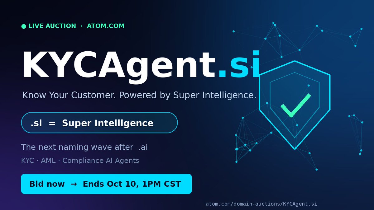 AymaneDomainer's tweet photo. @domain @atomHQ KYC is a multi-billion dollar problem, and AI agents are eating it.

The name that says it all: https://t.co/248fgSyH7X 🛡️

Auction ends Oct 10, 1PM CST 👇
https://t.co/Zl98oSwLRb https://t.co/tb3FDpSK6e