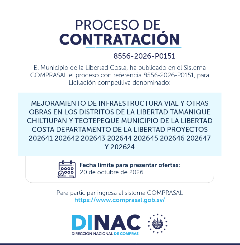 DINACsv's tweet photo. 🏛️El Municipio de la Libertad Costa pone a disposición un nuevo proceso de contratación a través de #COMPRASAL
📋📅 Consulta la documentación y fecha límite para presentación de ofertas: 20 de octubre 2026.
🔗 https://t.co/KCPRwQkEOt
#DINAC #ComprasPúblicas #LicitaciónCompetitiva https://t.co/5wsuS3h5r3