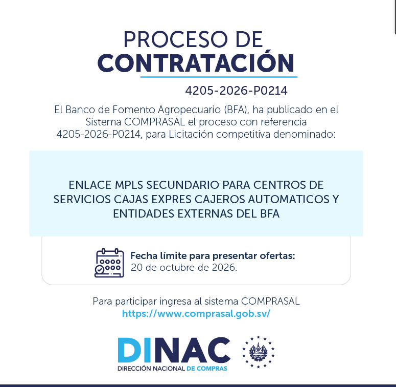 DINACsv's tweet photo. 📢 Nuevo proceso disponible en #COMPRASAL.
Los proveedores interesados pueden consultar la Licitación Competitiva promovida por @bfaelsalvador y conocer los requisitos para presentar sus ofertas.
🗓️ Fecha de Ofertas: 20 de octubre 2026.
https://t.co/KCPRwQlcE1
#DINAC #ComprasSV https://t.co/V6s0lrocnS