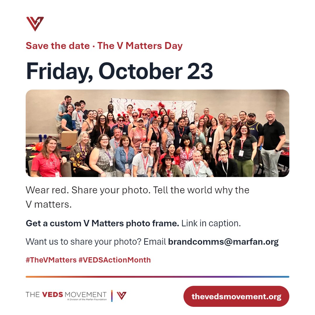 MarfanFdn's tweet photo. Save the date: Friday, Oct. 23 is The V Matters Day. Wear red, share your photo and tell the world why the V matters to you.
Want a custom V Matters photo frame? https://t.co/YqHJ0448M9
#TheVMatters #VEDSActionMonth #VEDS #TheVEDSMovement #TheMarfanFoundation https://t.co/7WDTQJilDT