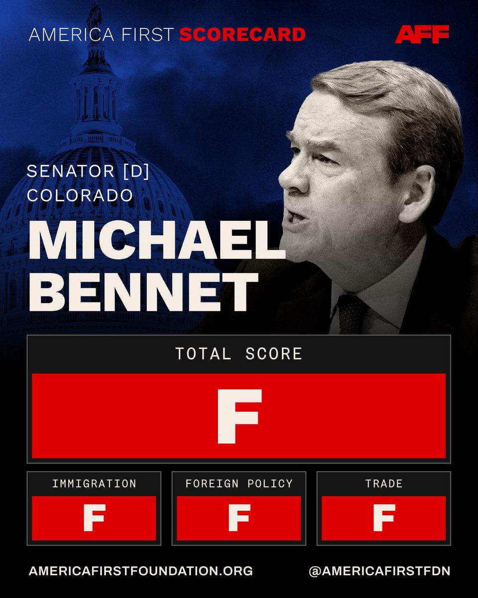 AmericaFirstFdn's tweet photo. For more than a decade Michael Bennet has consistently voted for mass immigration, putting America Last, and cannibalizing American manufacturing. (@SenatorBennet) https://t.co/P2do0dO0Qe