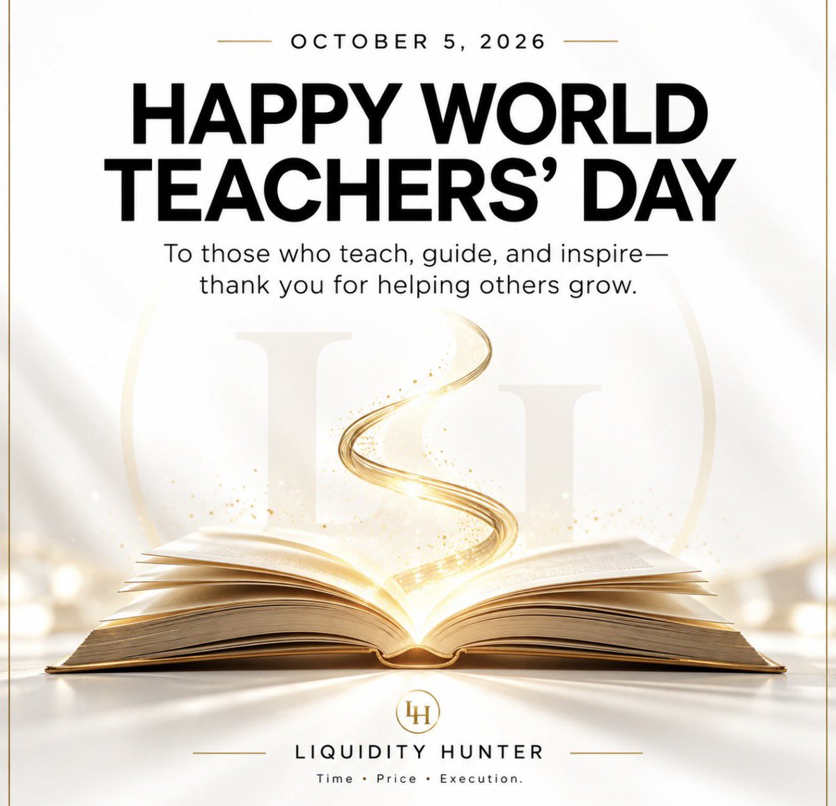 LiqHunter_369's tweet photo. Behind every breakthrough is someone who took the time to teach. Today, we honor them. 🤍✨

#WorldTeachersDay #ThankYouTeachers #LiquidityHunter https://t.co/14gCjmbtas