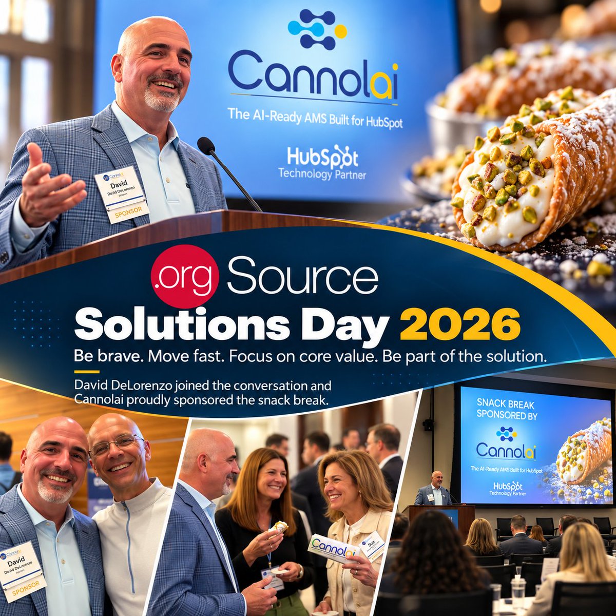 Cannolai_AMS's tweet photo. Be brave. Move fast. Focus on core value. Be part of the solution.

Great conversations at .orgSource Solutions Day 2026 about AI, association technology, and building organizations ready for what’s next.

Proud to sponsor the snack break. 🍰

#Associations #AI #HubSpot https://t.co/sTPqMY9Ny1