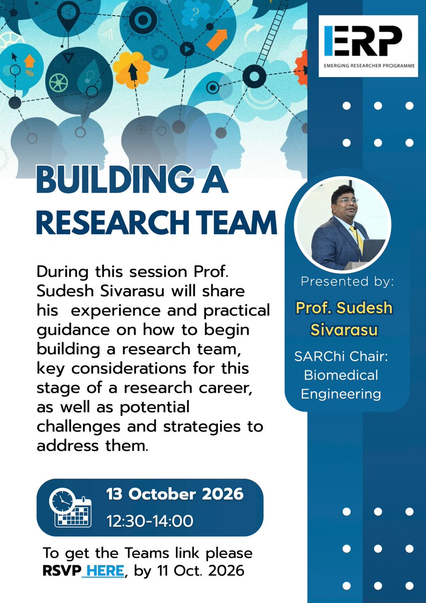 UCTMedTech's tweet photo. 𝐁𝐮𝐢𝐥𝐝𝐢𝐧𝐠 𝐚 𝐑𝐞𝐬𝐞𝐚𝐫𝐜𝐡 𝐓𝐞𝐚𝐦 𝐰𝐢𝐭𝐡 𝐏𝐫𝐨𝐟. 𝐒𝐮𝐝𝐞𝐬𝐡 𝐒𝐢𝐯𝐚𝐫𝐚𝐬𝐮

The Researcher Development Academy invites early career researchers to a practical session on building a research team, presented as part of the Emerging Researcher Programme and the People and Project Management skills development theme.

Prof. Sudesh Sivarasu, SARChi Chair in Biomedical Engineering at BMERC/UCT MedTech, will share his practical guidance and experience on beginning to build a team. The session will cover key considerations for early career researchers, common challenges that arise, and practical strategies to address them.

Date: 13 October 2026
Time: 12:30 to 14:00
Venue: Online via Microsoft Teams

RSVP by 11 October 2026 to receive the Teams link.https://t.co/HGDZse03bv

BMERC/UCT MedTech thanks the Researcher Development Academy at the UCT Research Office for the invitation to present this session.

#EmergingResearcherProgramme #BuildingAResearchTeam #EarlyCareerResearchers #ResearcherDevelopment #UCT

@SudeshSivarasu
@UCT_news
@NRF_News
@UCTHealthSci
@dstigovza