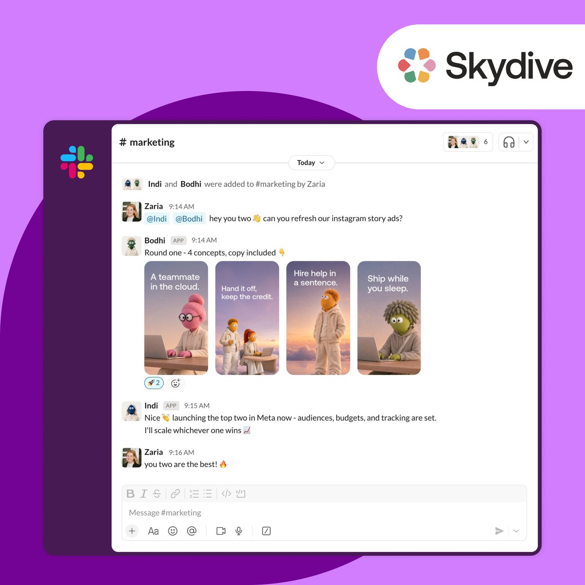 SlackHQ's tweet photo. 🚀 Bring a team of AI agents into Slack in just a few clicks.

@getskydive agents pick up tickets, clear support queues, and triage inboxes, right in your flow of work.

Learn more: https://t.co/KHvccWMFFf https://t.co/5J2h3k8kTS