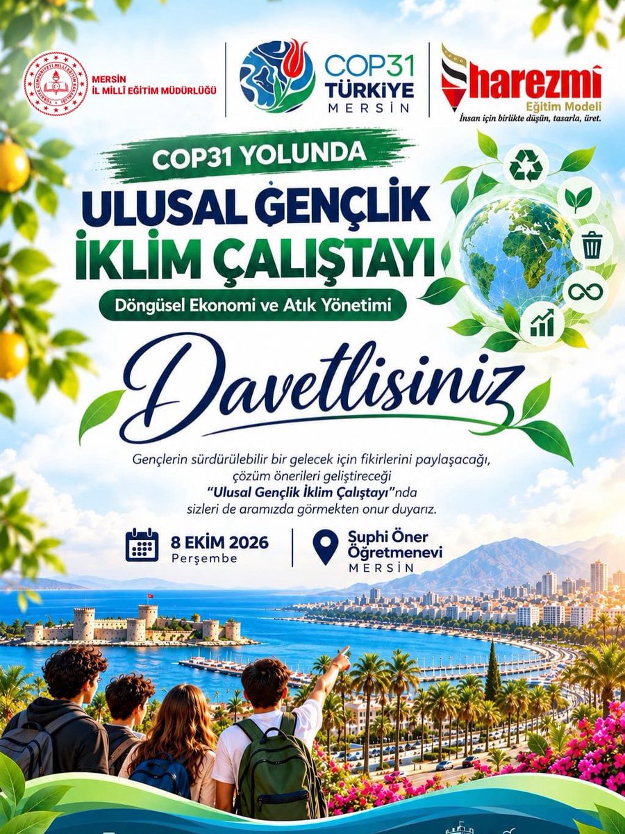 MersinMEM's tweet photo. 🌿 Ulusal Gençlik İklim Çalıştayı 

Gençlerin sürdürülebilir bir gelecek için fikirlerini paylaşacağı, çözüm önerileri geliştireceği “Ulusal Gençlik İklim Çalıştayı” yapılacaktır.

📅 8 Ekim 2026  Perşembe
📍 Suphi Öner Öğretmenevi – Mersin

#COP31Türkiye #UlusalGençlikİklimÇalıştayı

@tcmeb 
@Yusuf__Tekin 
@MersinValiligi 
@valiatillatoros 
@Muhammed0744