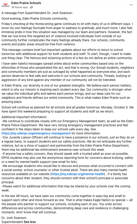 AlphaNews's tweet photo. UPDATE: Police have confirmed that they believe the shooting at Eden Prairie's homecoming game was gang related.
Additionally, amid reports that the shooting involved Somali gangs, Eden Prairie Superintendent Josh Swanson released a statement condemning "hateful messages spread online about entire communities" and declaring that "our diversity is one of our greatest strengths."
