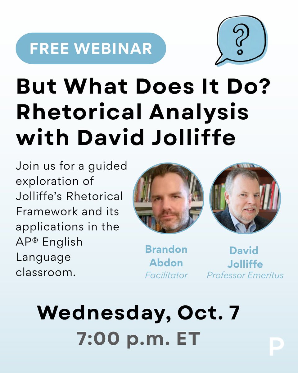 PerfectionLearn's tweet photo. Join @DrBrandonAbdon and emeritus professor David Jolliffe, former AP® English Language Chief Reader, for a guided exploration of Jolliffe's Rhetorical Framework and how it shows up in the AP English Language classroom.

Register: https://t.co/Y3jQkqMGfO https://t.co/ykALK4JkwF