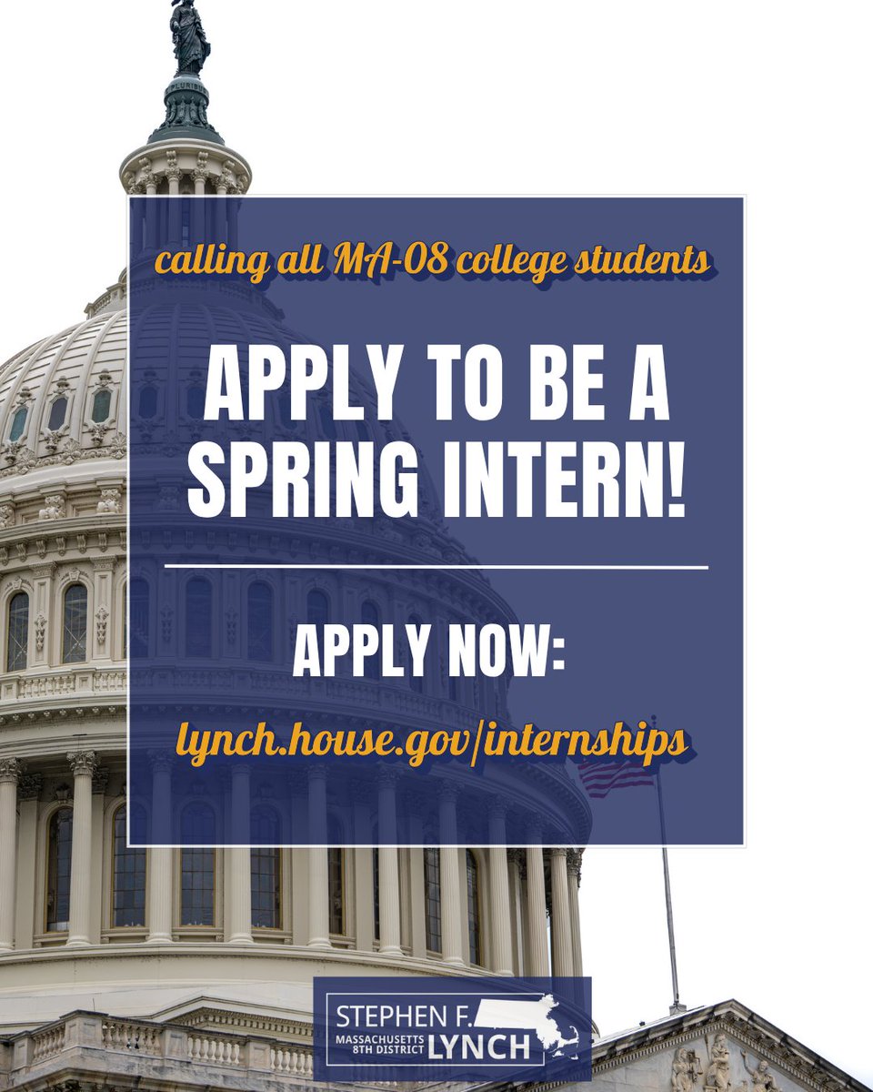 RepStephenLynch's tweet photo. My office is accepting applications for aspiring interns in my Boston and Washington, D.C. offices for the Spring 2027 session.

Please visit https://t.co/4B1jLBpDwT to apply and learn more! https://t.co/ev4Vci3UQe