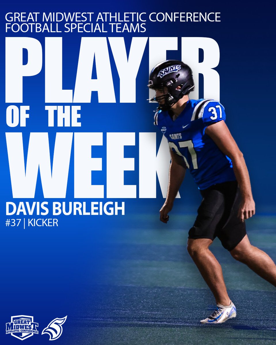 tmusaints's tweet photo. Congratulations to Davis Burleigh, your G-MAC Special Teams Player of the Week 🏆

Burleigh hit the game winning field goal against #25 Walsh on Saturday as time expired. He went 3 for 3 on his PATs. His four kickoffs averaged 58.0 yards.

#LetsGoSaints https://t.co/DQDdIrJAdf
