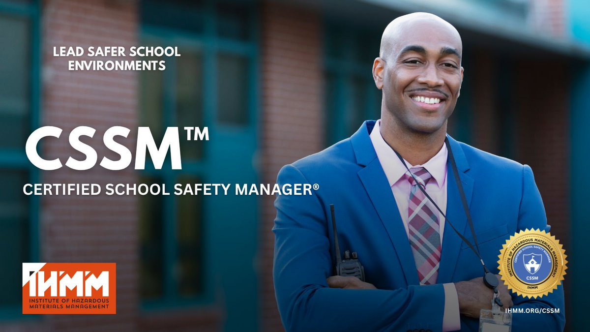 TheIHMM's tweet photo. Step into a leadership role with the Certified School Safety Manager™ (CSSM™) credential and set the benchmark for school safety and preparedness.
Be the standard. https://t.co/CyBNY1NlwZ
#SafeSchools #ProfessionalDev #RiskManagement #EmergencyPrep #IHMM #CertificationsMatter https://t.co/c2ndbyjsJs