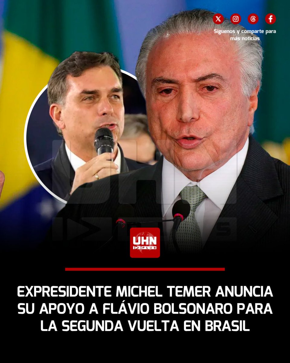 UHN_Plus's tweet photo. 🇧🇷‼️ LO ÚLTIMO — El expresidente de Brasil, Michel Temer, anunció su respaldo oficial al candidato Flávio Bolsonaro para la segunda vuelta presidencial frente a Lula da Silva: el exmandatario afirmó que la sociedad brasileña rechaza fórmulas repetidas y exige nuevas ideas, actitudes y proyectos, consolidando un apoyo clave del centro político hacia el bloque conservador en la contienda electoral.