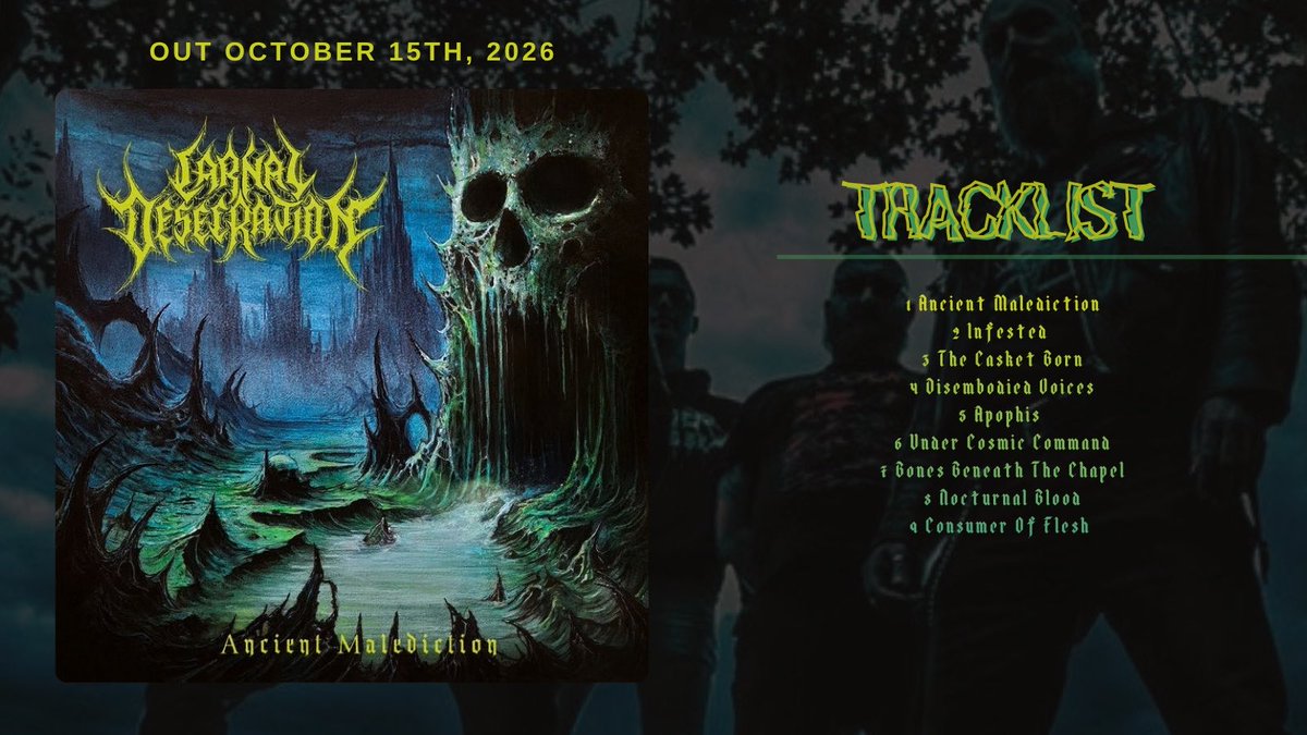 Defstar666's tweet photo. 🔜 CARNAL DESECRATION - Ancient Malediction
🗓️October 15, 2026
🏷️Thrash Records
https://t.co/Q4oa20tYUO
#CarnalDesecration #belgian #DeathMetal https://t.co/RCO5noRUqS