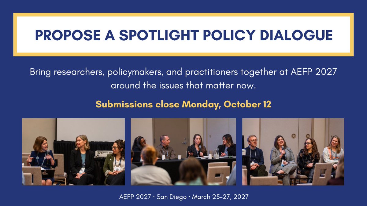 aefpweb's tweet photo. Propose a Spotlight Policy Dialogue for #AEFP2027! Bring researchers, policymakers &amp; practitioners together on ed policy issues. Policymakers &amp; practitioners in accepted Dialogues get free registration &amp; membership; travel stipends available. Learn more: https://t.co/vlAXrF6b5A https://t.co/YEyVrqPZ9k