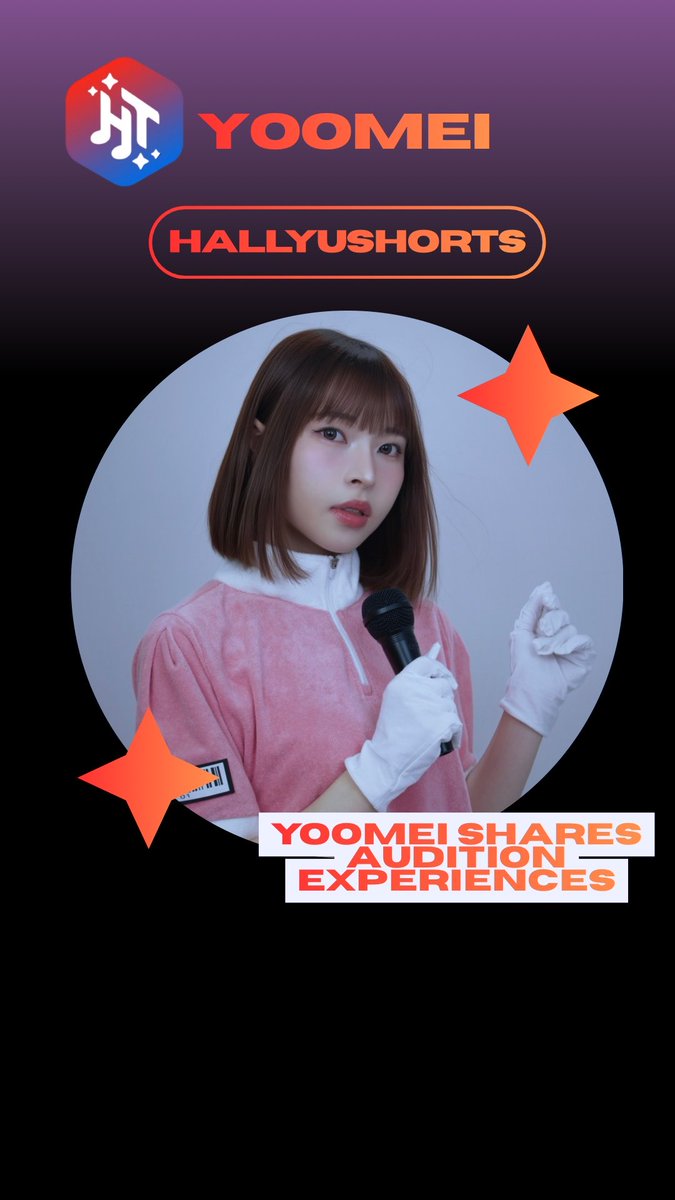 A promotional graphic titled 'HALLYUSHORTS' features 'YOOMEI' branding and a photo of a young woman with shoulder-length brown hair wearing a pink outfit and white gloves while holding a microphone, captioned 'YOOMEI SHARES AUDITION EXPERIENCES'.
