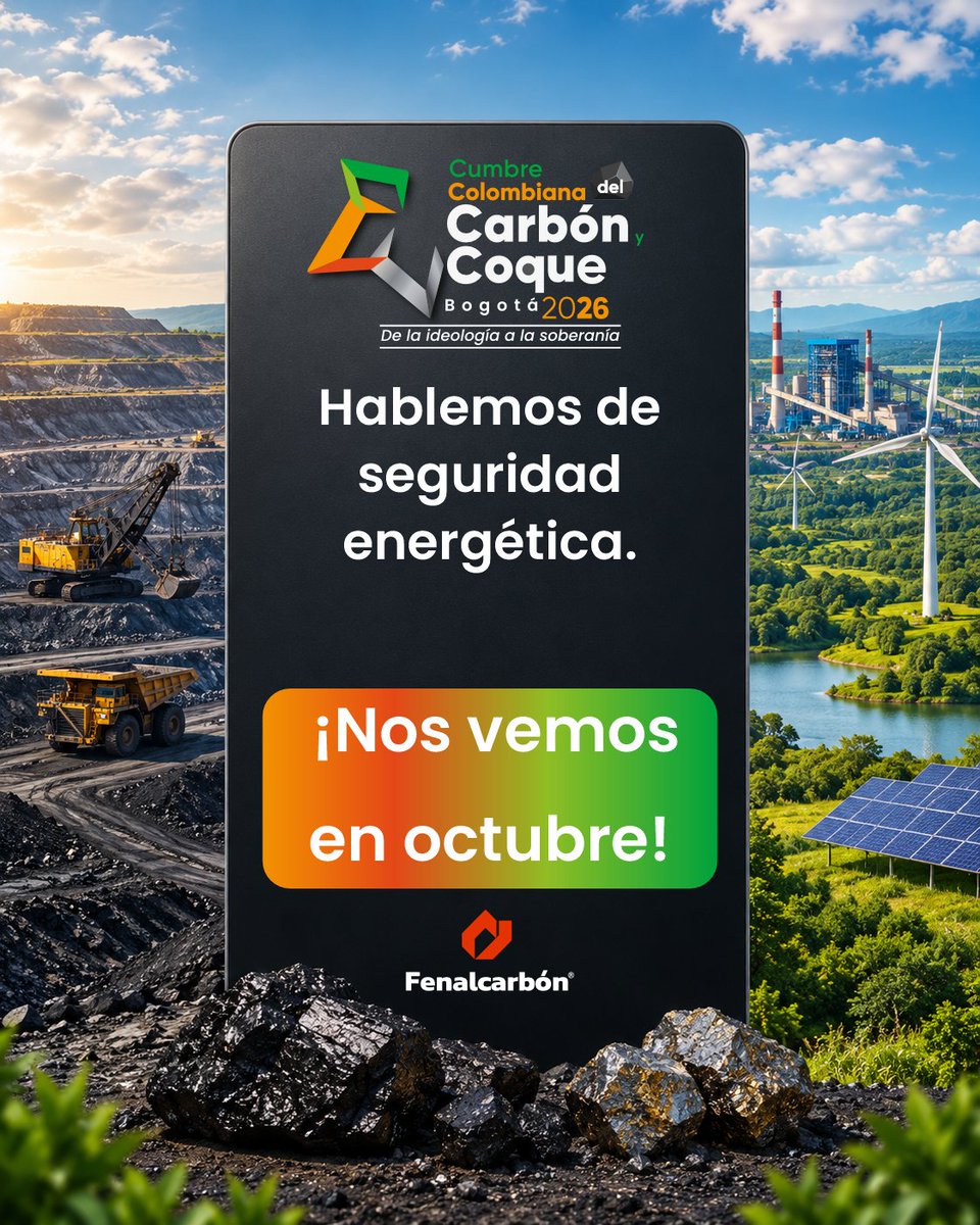 fenalcarbon's tweet photo. La respuesta será parte de la conversación en la Cumbre Colombiana del Carbón y Coque 2026.​

📅 28 y 29 de octubre | Bogotá​
 De la ideología a la soberanía.​
#CumbreDelCarbón2026 https://t.co/wVPgfYlvoa