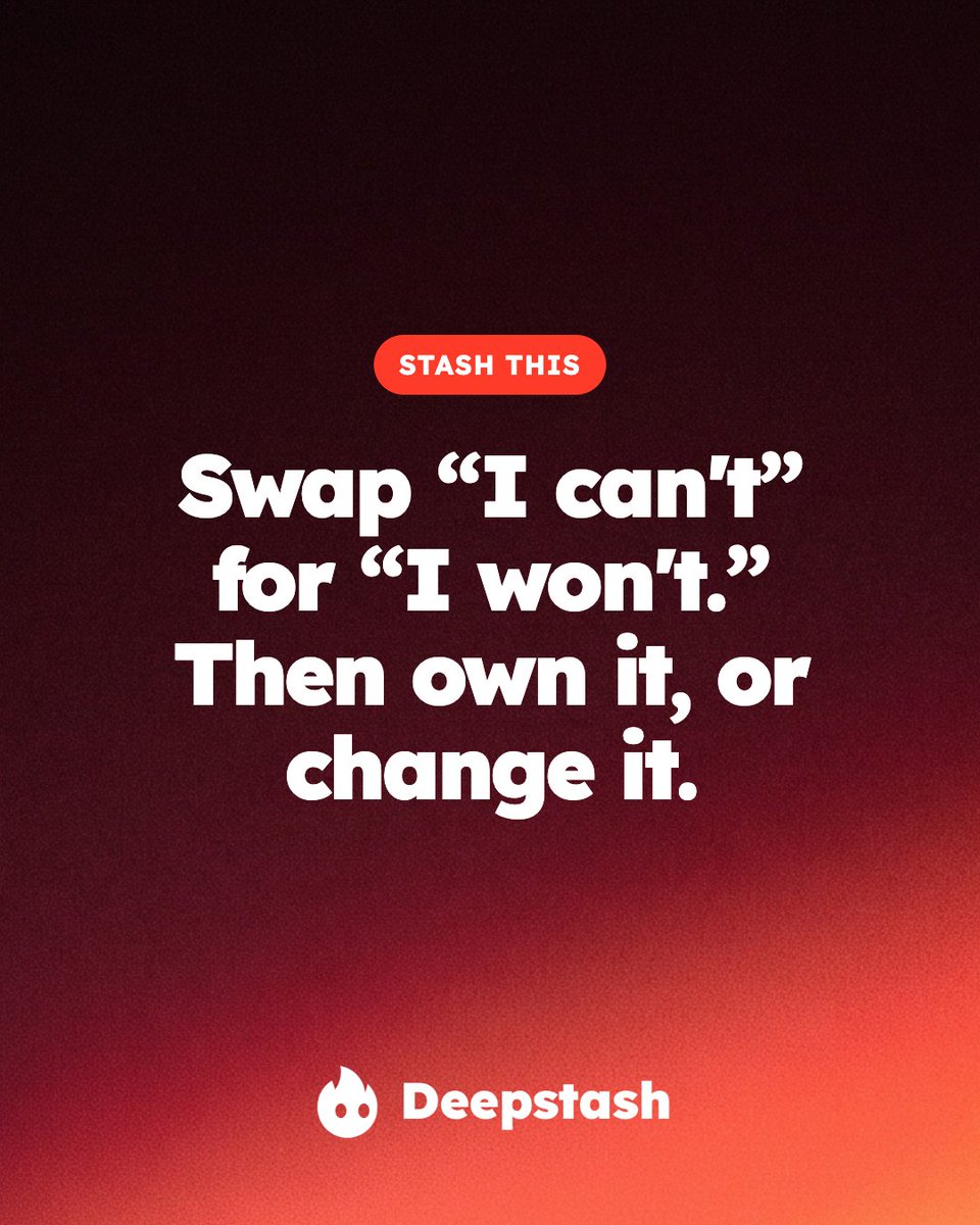deepstash's tweet photo. Swap "I can't" for "I won't." Then own it. Or change it.

The rest of Unfu*k Yourself is waiting in Deepstash. 🔗 https://t.co/52d0MdQqpl