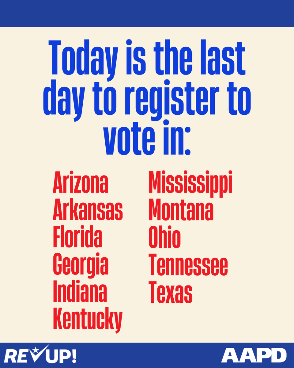 AAPD's tweet photo. Voter registration deadlines are quickly approaching! 11 states have voter registration deadlines today. Check your registration status or complete your registration at https://t.co/W8l36Y7FWr. https://t.co/D6T4VQzRMS