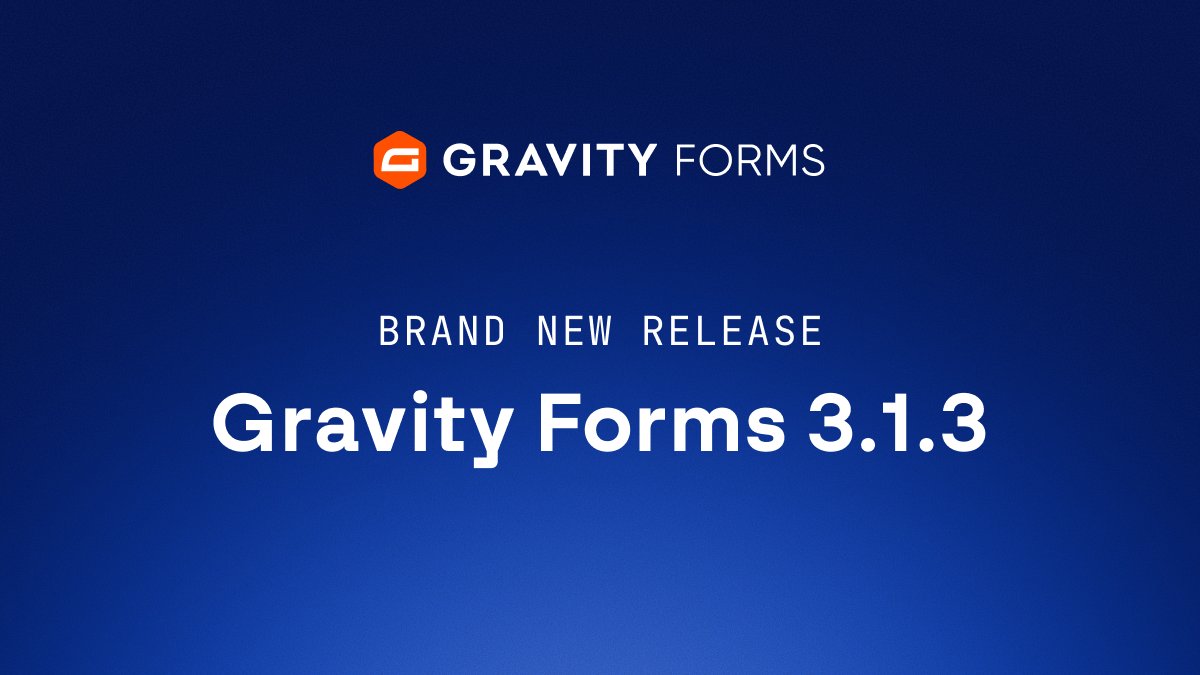 gravityforms's tweet photo. Gravity Forms 3.1.3 is live! This release brings security enhancements, accessibility improvements to the International phone field, and a new autocomplete setting for password fields. See what's new...

https://t.co/HCNS6smN3q https://t.co/kCiLOKMv3t