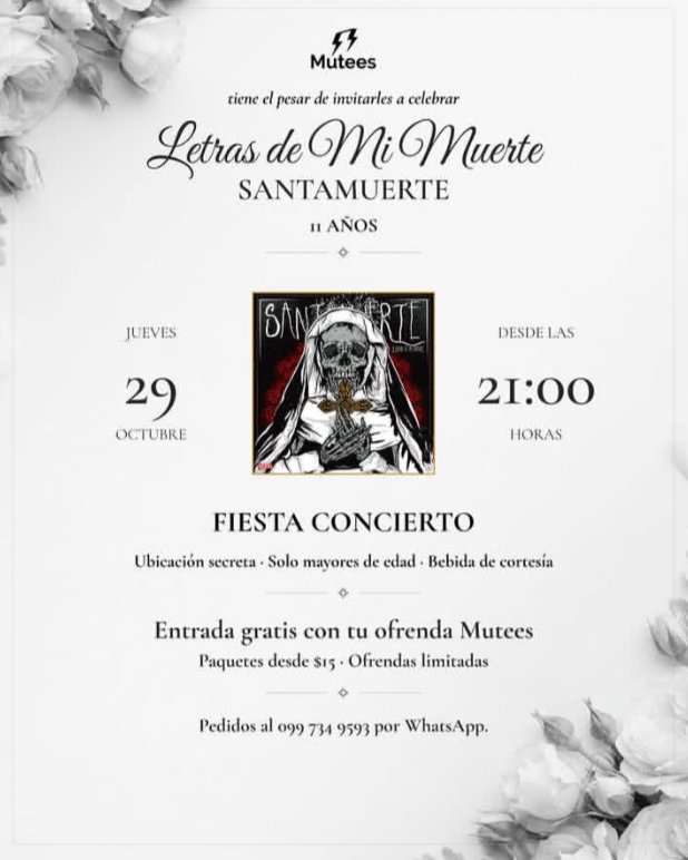 MiletoEc's tweet photo. Este 29/oct #Cuenca Con profundo pesar, @MuteesApp invita a celebrar los 11 años de "Letras de Mi Muerte" de la banda @santamuerte_de en VIVO!!

Pedidos al whatsapp 0997349593 https://t.co/765TrZIQZR