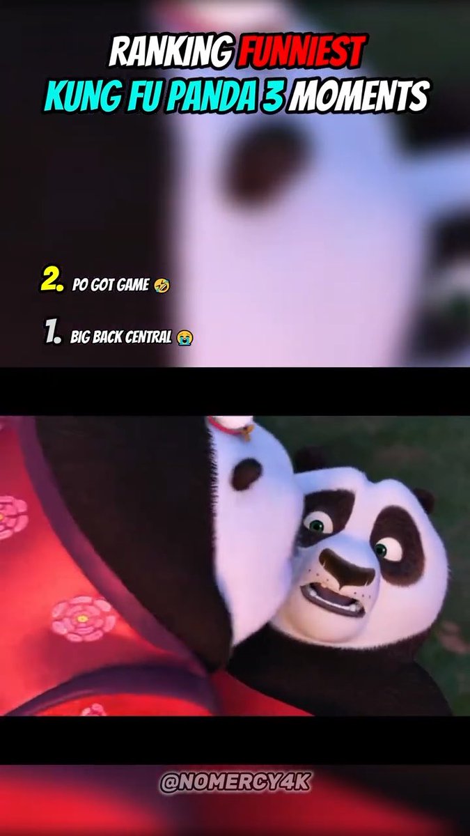 A TikTok-style thumbnail titled 'RANKING FUNNIEST KUNG FU PANDA 3 MOMENTS' lists '2. Po got game' and '1. Big back central' over a blurred panda background, with the handle '@NOMERCY4K' at the bottom.