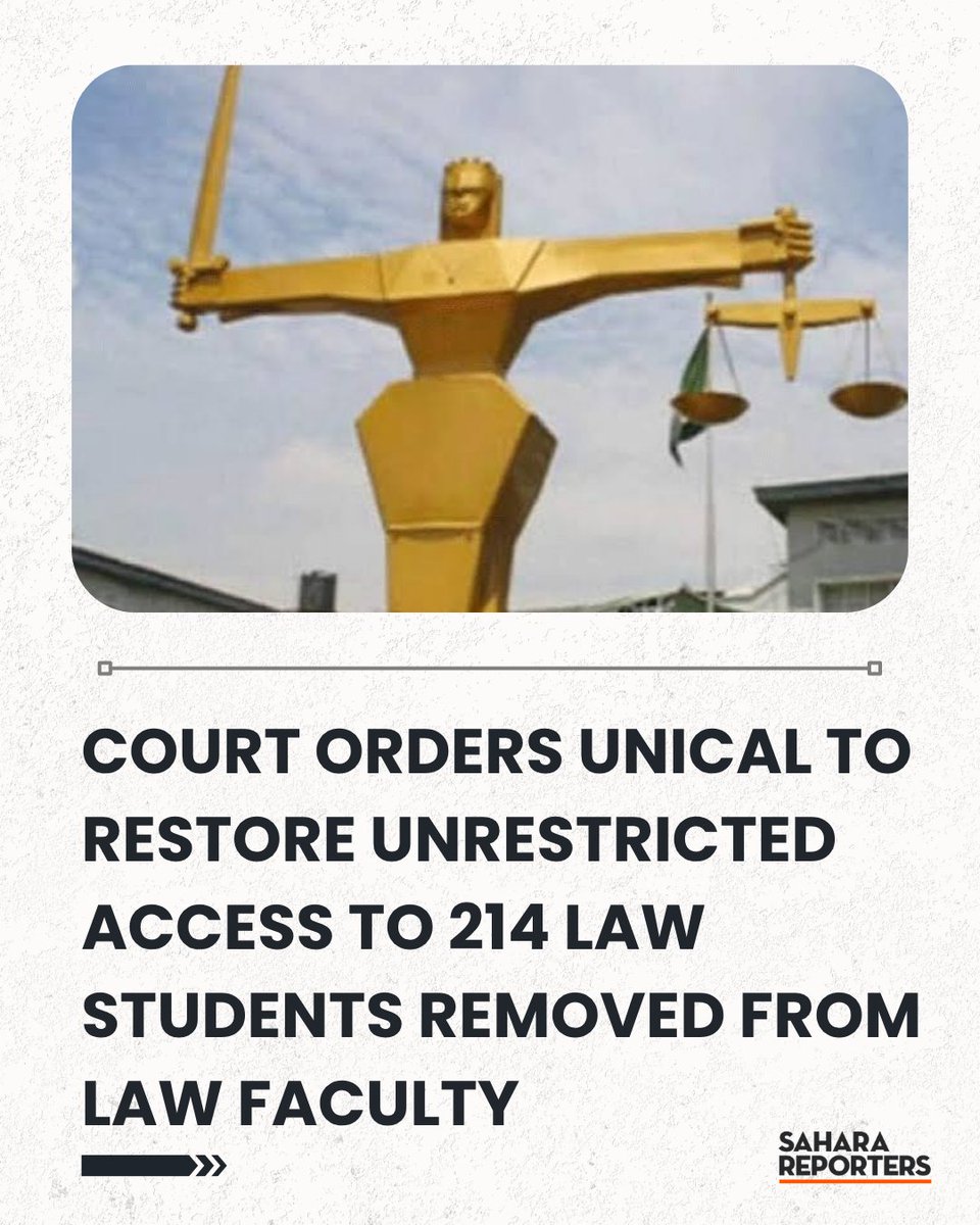 SaharaReporters's tweet photo. Court Orders UNICAL To Restore Unrestricted Access To 214 Law Students Removed From Law Faculty | Sahara Reporters https://t.co/cpy68e99fY https://t.co/aZMWKWJbNm
