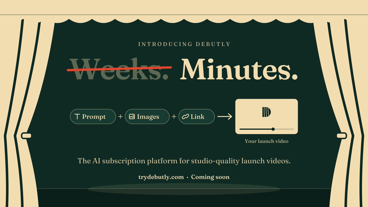 debutly's tweet photo. Launch videos used to take weeks and cost thousands.

We're making them take minutes.

Introducing Debutly 🎬
Prompt + images + link → a finished, studio-quality video.
Coming soon. https://t.co/4LWgAwavSQ