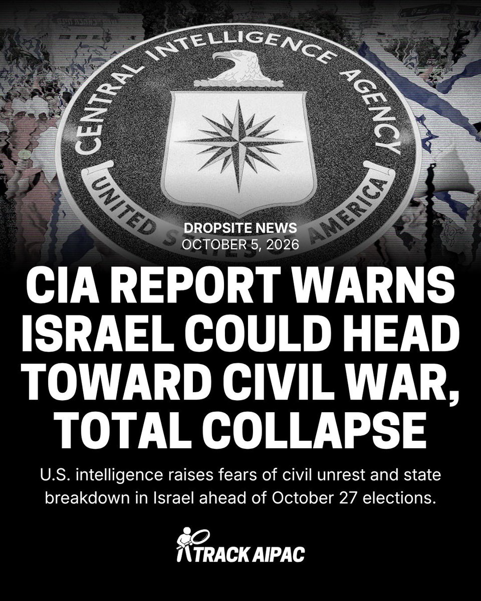 TrackAIPAC's tweet photo. Israel is at risk of civil war or state collapse, a classified CIA assessment warns, as years of genocide in Gaza and war in Lebanon and Iran deepen political, economic, and social fractures within the country.

"CIA experts pointed to a volatile mix of pressures converging ahead of Israel’s elections on October 27: economic crisis and soaring military spending; heavily armed veterans returning from prolonged combat, many carrying serious psychological trauma; growing fury over ultra-Orthodox men who are exempt from military service; escalating settler violence in the occupied West Bank; and Israeli Prime Minister Benjamin Netanyahu fighting to hold onto power and igniting a constitutional crisis. "

- via @DropSiteNews