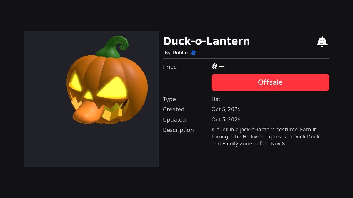MrNotifier's tweet photo. ✨ New Item - Duck-o-Lantern

🆔 126884250250747
💵 Price: Offsale
https://t.co/WKjEe9llBE https://t.co/0x5XrGzJ2s