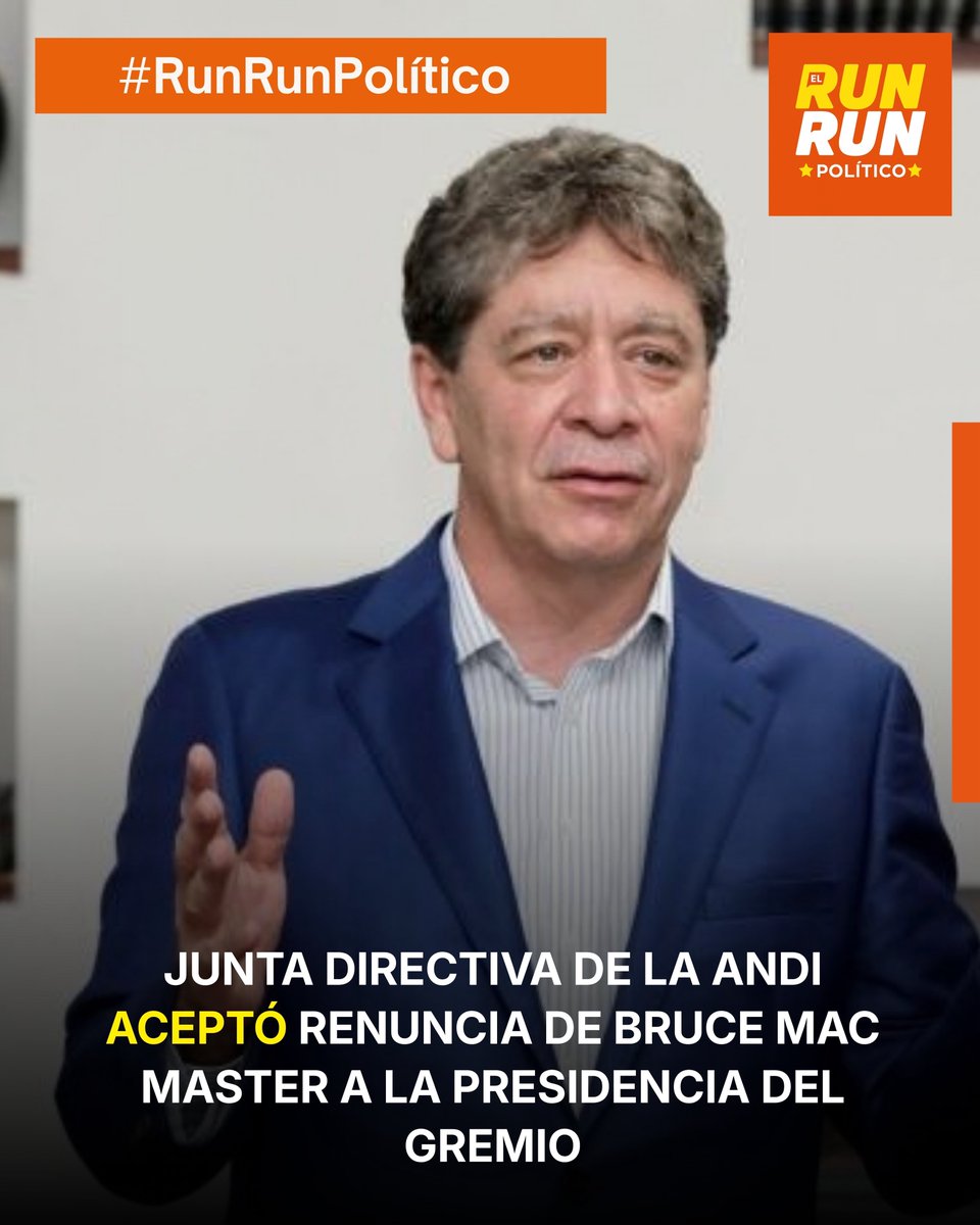 jpserna's tweet photo. La Junta de Dirección General de la ANDI aceptó oficialmente la renuncia de Bruce Mac Master, quien deja la presidencia del gremio después de 13 años al frente de una de las organizaciones empresariales más influyentes del país.

La decisión fue adoptada luego de que Mac Master presentara su dimisión, con lo que se abre formalmente el proceso para escoger a su sucesor.

Su salida se produce en un momento de alta tensión entre sectores empresariales y el Gobierno nacional, escenario en el que la ANDI ha tenido un papel central como interlocutor del sector privado.

La junta directiva señaló que el gremio mantendrá su defensa de la iniciativa privada, el crecimiento económico, la generación de empleo y una relación institucional con el Estado basada en el respeto y la independencia.

El nuevo presidente de la ANDI deberá asumir el reto de mantener unido al empresariado, fortalecer la interlocución con el Gobierno y conducir al gremio en una etapa política y económica especialmente sensible para el país. 
🔸#RunRunPolítico