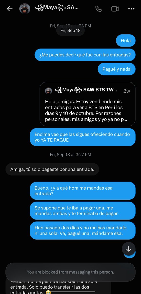 unlostreality's tweet photo. Con esta persona quedamos en que en videollamada, compartiendo pantalla, le pagaría una, me enviaba dos entradas y le terminaría de pagar. Nunca me mandó nada y encima me insulta por advertirles a otras army que es una estafadora @heymaya23. https://t.co/OtcwHVbtRZ