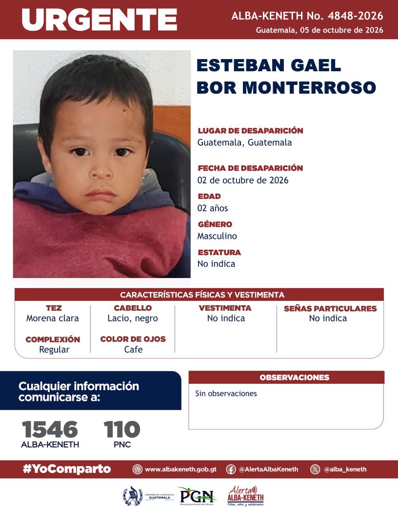 alba_keneth's tweet photo. #AlertaAlbaKeneth⚠️| Esteban Gael Bor Monterroso de 02 años de edad. Desapareció el 02 de octubre de 2026, en Guatemala, Guatemala.

🔁Comparte y ayúdanos con su localización.
📞Si tienes información llama al 1546. #YoComparto https://t.co/0Na2Eb8fGy
