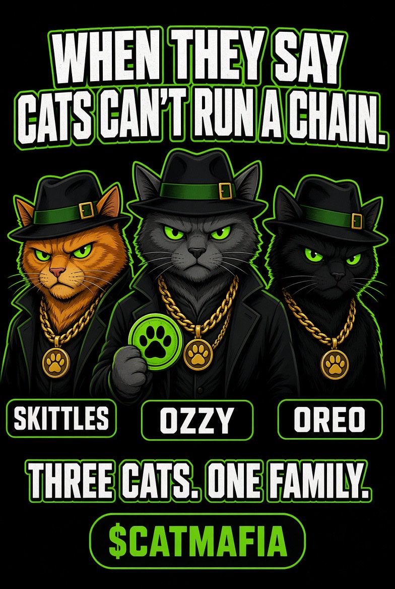 CatMafia_RH's tweet photo. Three cats. One family.
Ozzy. Oreo. Skittles. The crew just pulled up .
Cat Mafia. $CATMAFIA
No tax. No sleep. The block is ours. https://t.co/oVtBbfGI37