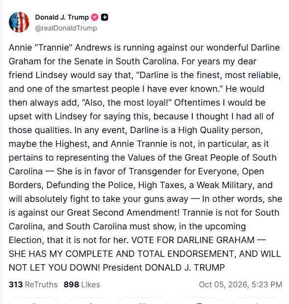 micyoung75's tweet photo. The most revealing part isn’t even the juvenile “Trannie” slur. It’s an 80-year-old president hijacking his own Senate endorsement to complain that Lindsey Graham once called somebody else smart, reliable, and loyal because Trump thought the compliments should have been about him.

Imagine being 80 and still needing every birthday card to mention you.