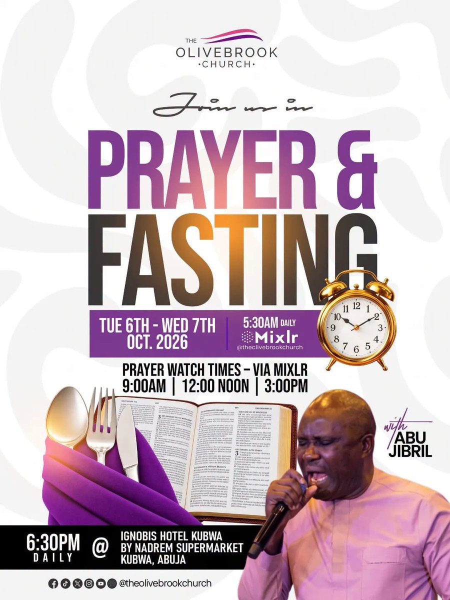 TheOliveBrook's tweet photo. It begins tomorrow! ๐ฅ
Join us for 2 powerful days of Prayer & Fasting as we seek God, stand in the place of prayer, l
๐
6th & 7th October 2026
๐ Prayer Watches: 5:30AM | 9:00AM | 12:00 Noon | 3:00PM via Mixlr
๐ 6:30PM Daily: Ignobis Hotel, Kubwa
#TOBC #PrayerAndFasting https://t.co/h6BZaCbAfJ
