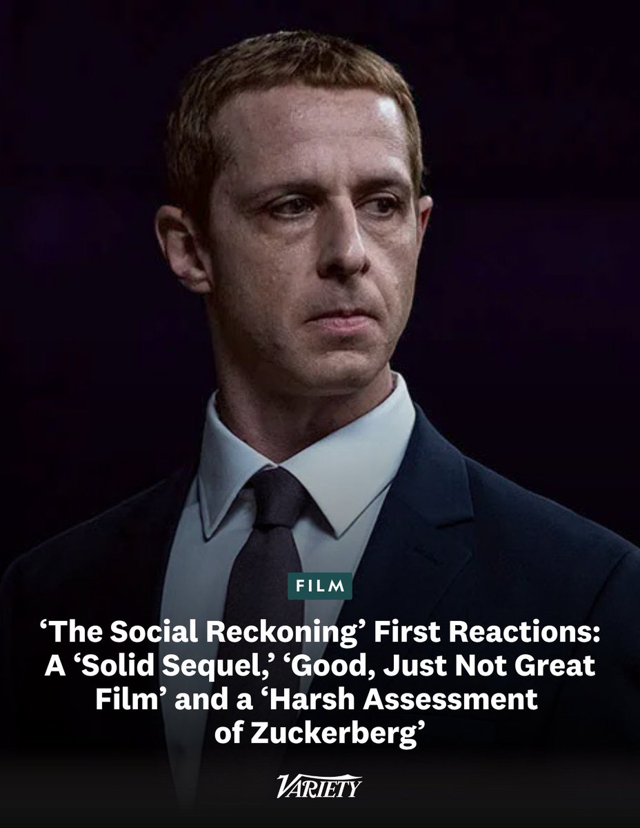 Variety's tweet photo. The first reactions to Aaron Sorkin’s “The Social Reckoning” are in, and members of the film press are calling the follow-up to “The Social Network” a “solid sequel,” “a harsh assessment of [Mark] Zuckerberg” and “a scathing indictment of the current tumultuous state of society.”

https://t.co/CK5sgIyEZl