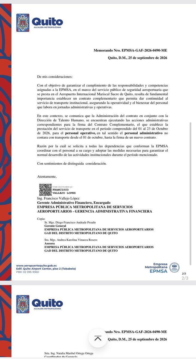 CarlaMaldonadoP's tweet photo. Servicio de transporte de servidores aeroportuarios aumentará de $500.000 a $1'504.893, 17

Los 522 funcionarios de la Empresa Pública Metropolitana de Servicios Aeroportuarios EPMSA @QuitoAeropuerto, del @MunicipioQuito de Pabel Muñoz @pabelml, de la @RC5Oficial, se quedaron sin servicio de transporte institucional desde el 1 de octubre. Esta situación se veía venir porque la entidad hizo un presupuesto referencial para contrato de transporte hace aproximadamente un año, que incrementó el costo de $500.000 (por 24 meses), a $1'504.893,17 (Ver screenshot del Sercop). Esto significa que el transporte del personal costará 2,6 veces más que el de 2025. El costo mensual será de $125.408, mientras que el año pasado era de $47.495 al mes. 

Es decir, el aumento representa un 164% más de lo que se pagaba antes. Todo esto sin que existan ampliaciones operativas ni variaciones técnicas reales en las rutas que justifiquen esa asignación de fondos públicos, explica una fuente.

Para ese contrato, la administración de EPMSA “tumbó” una subasta inversa de $500.000, por dos años, que era dos veces más barata.

Sin embargo, el contrato del recorrido, que es de 14 rutas e incluyen Quito, el Quinche, el Valle, la Mitad del Mundo, no se logró adjudicar a tiempo. Por eso, el personal administrativo estará sin transporte institucional por unas 4 semanas.

El proceso precontractual ha presentado bloqueos y un desfase sistemático en el portal del Sercop, debido a una deficiente planificación interna. Esta falta de diligencia ya provocó una suspensión temporal del servicio durante 4 días en enero de este año, señala una fuente.

La Gerencia Administrativa Financiera (GAF) hizo un memorando dirigido a todas las gerencias de la institución, notificando la suspensión temporal e imprevista del servicio de transporte a partir del 30 de septiembre (Ver documento).

La EPMSA pretende trasladar la carga financiera a los bolsillos del personal. Esto representa un gasto promedio de $5 al día, $100 al mes, si se usa el servicio de busetas.

@FiscaliaEcuador @ContraloriaECU