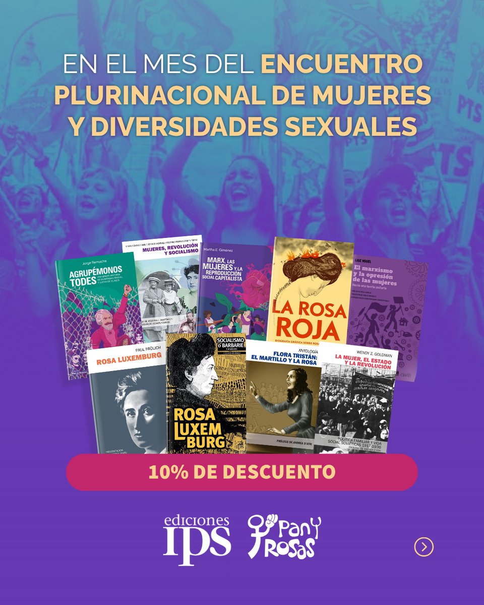 Ediciones_IPS's tweet photo. 💚En vísperas del 39° Encuentro Plurinacional de Mujeres y Disidencias queremos difundir la voz de la lucha de las mujeres y disidencias.

¡Hasta el 31/10, los libros de la Colección "Pan y Rosas" con 10 % DE DESCUENTO! 🎉

Con el cupón ENCUENTRO2026 en https://t.co/MxJKQntqkT https://t.co/FVoJt8E58x