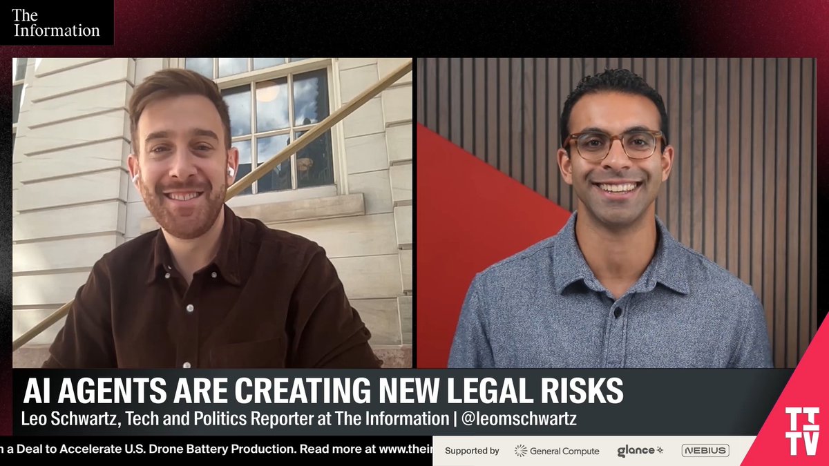 A screenshot from The Information showing two men in a video interview, with text 'AI AGENTS ARE CREATING NEW LEGAL RISKS' featuring Leo Schwartz, Tech and Politics Reporter.