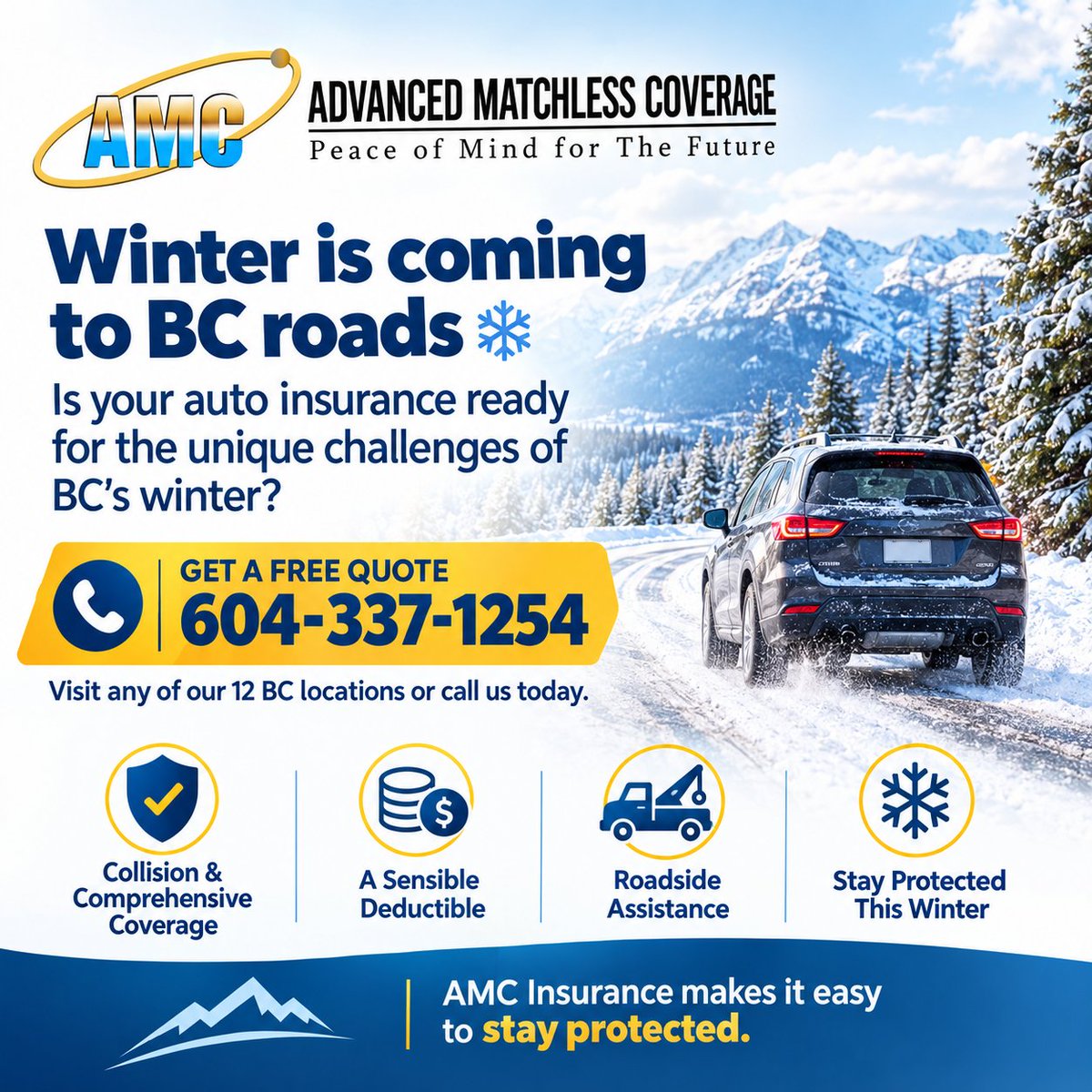 AMC_insurance's tweet photo. 🚗 Winter is coming to BC roads — is your auto insurance ready? ❄️ Call AMC Insurance 📞 604-337-1254 for a free winter policy review. 

#WinterReady #BCAutoInsurance #DriveSafeBC #AMCInsurance #WinterDrivingBC #WinterSafety #BCInsurance #WinterCoverage #RoadsideAssistanceBC https://t.co/qbyztT3Kyy