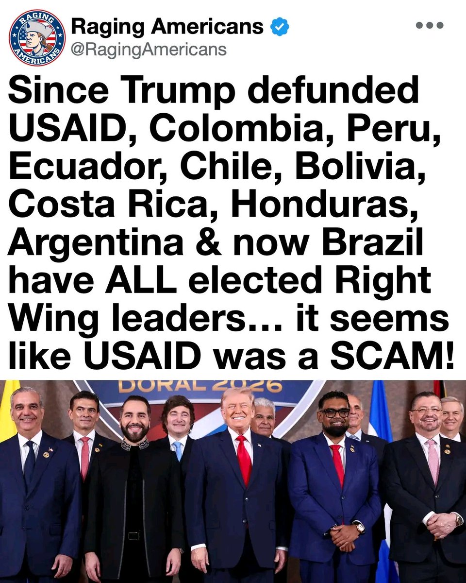 0MrlGibsonQ's tweet photo. Since Trump defunded USAID, Colombia, Peru, Ecuador, Chile, Bolivia, Costa Rica, Honduras, Argentina and now Brazil have ALL elected Right Wing leaders… it seems like USAID was a SCAM! American tax dollars were never supposed to bankroll leftist politics abroad. https://t.co/rNF1XP2F9X