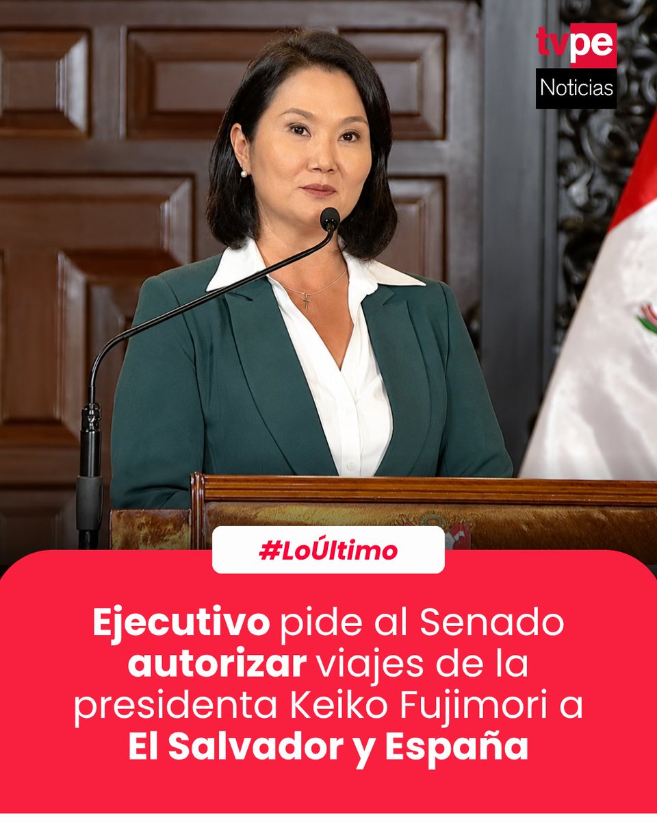 noticias_tvperu's tweet photo. 🇵🇪 El Ejecutivo solicitó al Senado autorizar la salida del país de la presidenta Keiko Fujimori del 28 al 31 de octubre y del 2 al 6 de noviembre, ya que en El Salvador, cumplirá una visita oficial que incluye un encuentro con Nayib Bukele; mientras que en España participará en la XXX Cumbre Iberoamericana.

#KeikoFujimori #NayibBukele #ElSalvador #CumbreIberoamericana #Senado
