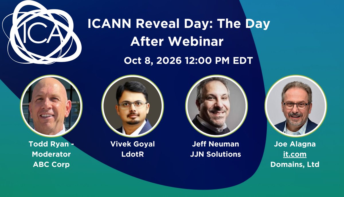 ICADomains's tweet photo. The new gTLD list drops October 7th. Join us the next day for the post-game show! Reveal Day: The Day After is this Thursday, October 8th at noon EDT with @jintlaw, @joealagna, and Vivek Goyal, moderated by @abcproductions. Surprise guests possible. Open to all, registration link in the comments. #domains #newgTLDs #ICANNrevealday