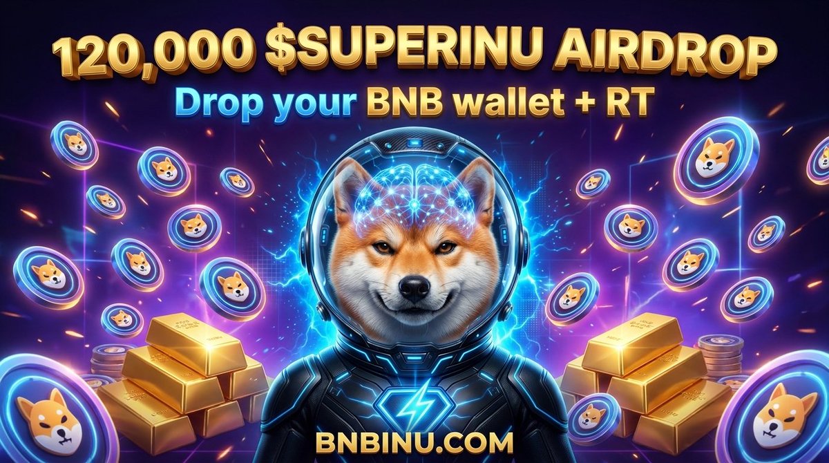 SuperInuBNB's tweet photo. 每个钱包可获得 120,000 $SUPERINU 🐶

留下你的 #BNB 地址并转发 ♻️   

点赞并转发置顶推文 📌  

前 555 个钱包 ⬇️ #Airdrop https://t.co/QHfLtGUY1V