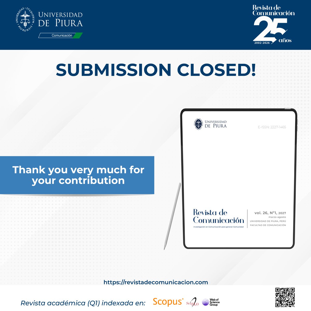 RevComUdep's tweet photo. 📘 Submission closed

➡ The Editorial Board will carry out a first review of the articles received, in order to assess compliance with minimum quality requirements and adjustment to the journal’s scope, within 30 days from the closing date of the call.
 
#Rcom #Fcom #Udep https://t.co/ywtOzamItv