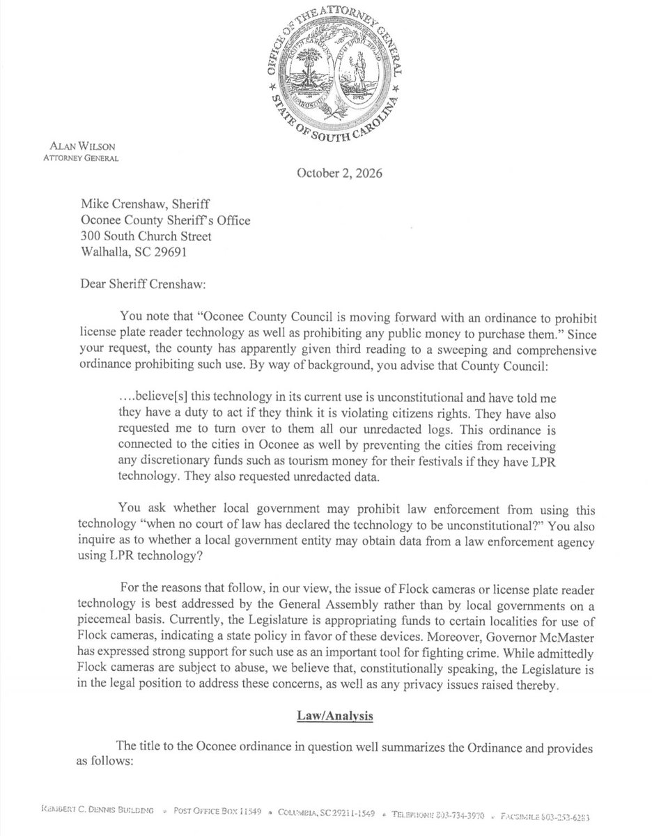 MattdurhamOC's tweet photo. Today, Attorney General Alan Wilson said that “protecting public safety cannot come at the expense of the privacy and constitutional rights of law-abiding citizens” and that South Carolinians “deserve to know exactly how their data is being used.”

Also today, Sheriff Crenshaw forwarded me an Attorney General’s opinion dated Friday concerning Oconee County’s Protection from Mass Surveillance ordinance. The opinion takes the position that Flock cameras are constitutional.

The contrast is difficult to ignore. In the opinion, the Attorney General takes the position that the use of Flock cameras is constitutional. Yet today, he is seeking answers from Flock while publicly warning that public safety cannot come at the expense of citizens’ constitutional rights and privacy. Those are many of the same concerns that led us to act in the first place.

At the end of the day, an Attorney General opinion is just that, an opinion. It is not a lawful order.

There are significant questions the opinion does not address.

Just last week, a federal court held that a warrantless search of approximately 30 days of historical ALPR location data constituted a Fourth Amendment search. The court described the system as “indiscriminate mass surveillance” and suppressed the evidence. That ruling is not binding in South Carolina, but it is directly relevant to the constitutional question and is not addressed in the opinion.

The opinion also specifically acknowledges that Sheriff Crenshaw asked whether County Council has the legal right to review the unredacted Flock audit logs and data showing how the system has actually been used in Oconee County, records Sheriff Crenshaw has not provided in response to County Council’s request and has said would cost approximately $80,000 to produce. The opinion never answers that question.

That is difficult to reconcile with today’s call for transparency from Flock. If South Carolinians deserve to know exactly how their data is being used, then whether their elected County Council can review the audit logs showing how that system has actually been used locally is a significant question that deserves an answer.

Although the opinion issued by his office does not fully align with Attorney General Wilson’s public statement today, I agree with what he said: “protecting public safety cannot come at the expense of the privacy and constitutional rights of law-abiding citizens.” That is exactly why Oconee County has been asking these questions.

In full transparency, below is the response I sent to Sheriff Crenshaw. I also copied Attorney General Wilson so he could see exactly what concerns remain unresolved.